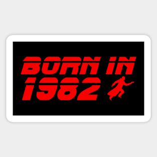 Born In 1982 Sticker